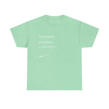 Load image into Gallery viewer, Purposeful Avoidance is Self-Care Unisex Heavy Cotton Tee