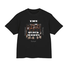 Load image into Gallery viewer, &quot;Black Women: The Blueprint. The Backbone. The Future.&quot; Unisex Urban Heavy Tee
