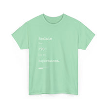 Load image into Gallery viewer, Reclaim Your PTO Like it&#39;s Reparations Unisex Heavy Cotton Tee Express Delivery available
