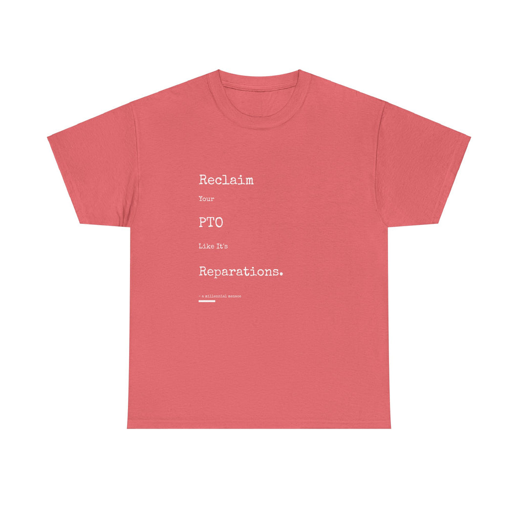 Reclaim Your PTO Like it's Reparations Unisex Heavy Cotton Tee Express Delivery available