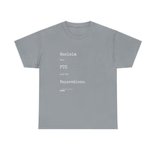Load image into Gallery viewer, Reclaim Your PTO Like it&#39;s Reparations Unisex Heavy Cotton Tee Express Delivery available
